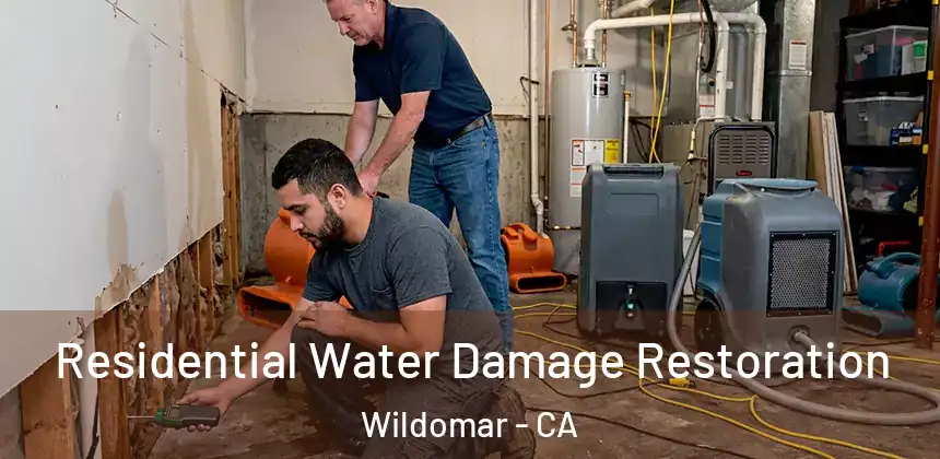 Residential Water Damage Restoration Wildomar - CA