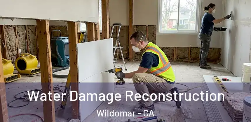Water Damage Reconstruction Wildomar - CA
